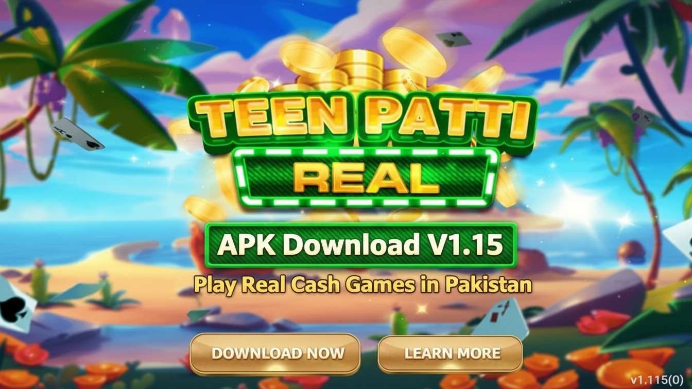 3 Patti Real APK Download V1.15 – Play Real Cash Games in Pakistan