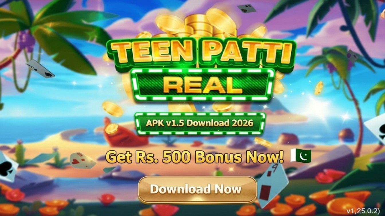 3 Patti Real APK v1.5 Download 2026 Get Rs. 500 Bonus Now! 🇵🇰