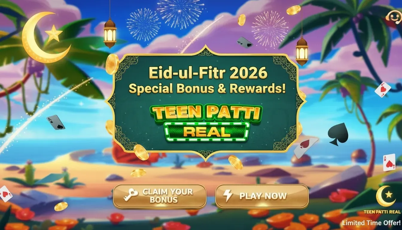3 Patti Real Game Eid-ul-Fitr 2026 Special Bonus & Rewards also add moon